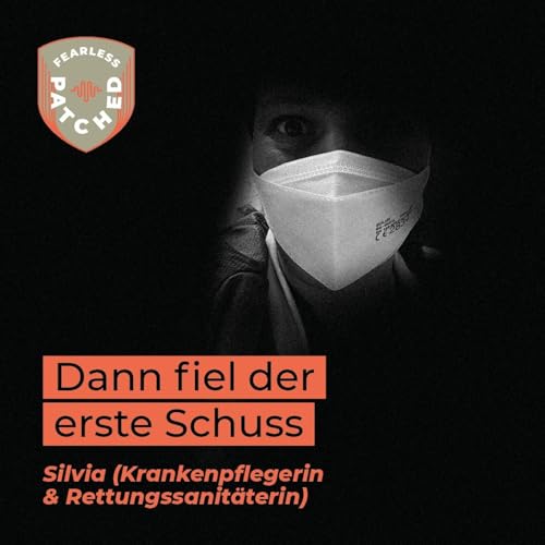 #16 Silvia &ndash; Unfallambulanz, COVID und Extremsituationen im Rettungsdienst