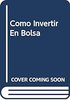 COMO INVERTIR BOLSA 8428316538 Book Cover