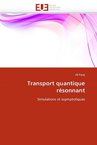 Transport Quantique Résonnant [French] 6131530882 Book Cover