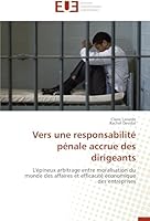 Vers Une Responsabilité Pénale Accrue Des Dirigeants 6131596581 Book Cover