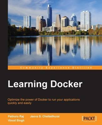 [(Learning Docker)] [By (author) Pethuru Raj ] published on (June, 2015)