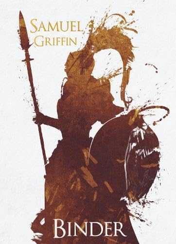Binder: Gripping & Enchanting Historical Fantasy (The Sentinel Archives, Book 2)