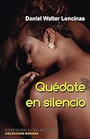 Quedate en Silencio 1978137699 Book Cover