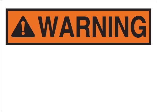 Panneau Warning Brady en fibre de verre premium pour signalisation durable 25x35cm