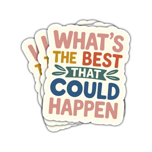 3Pcs What's The Best That Could Happen…