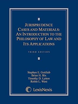 Hardcover Jurisprudence Cases and Materials: An Introduction to the Philosophy of Law and Its Applications Book