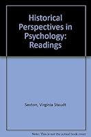 Historical perspectives in psychology: readings 0818500123 Book Cover