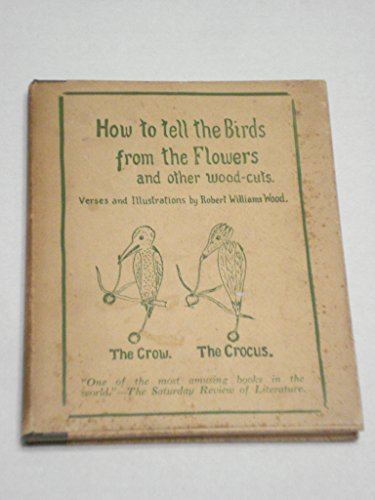 How to Tell the Birds from the Flowers and Othe... B003NYLHOI Book Cover