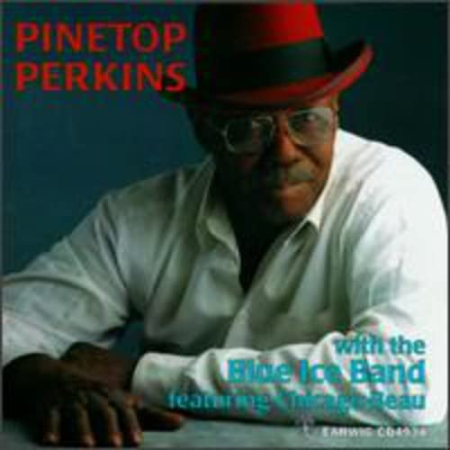 Pinetop Perkins With the Blue Ice Band