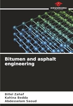 Bitumen and asphalt engineering