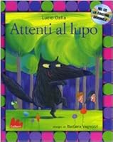 Attenti al lupo. Con CD Audio 8861451330 Book Cover