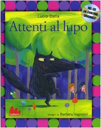 Hardcover Attenti al lupo. Con CD Audio [Italian] Book