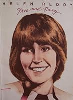 Helen Reddy [ 1975 ] Free and Easy (Angie Baby, Emotion, Free and Easy, I'll Be Your Audience, I've Been Wanting You So Long, Lonliness, Raised on Rock, Showbiz, Think I'll Write a Song, You Have Live B002RD0X8M Book Cover