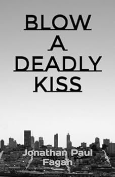 Paperback Blow A Deadly Kiss Book