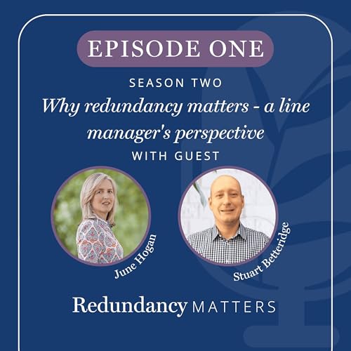 001 Why redundancy matters - a line manager's perspective