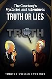 Truth or Lies: The Courtney\'s Mysteries and Adventures (English Edition)