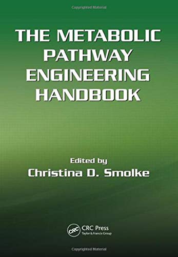 The Metabolic Pathway Engineering Handbook, Two Volume Set