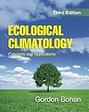 Ecological Climatology: Concepts and Applications