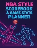 NBA Style Scorebook & Game Stats Planner: Record Every Game, Track Player Performance, Team Stats, Season Progress & Playoff Results – Perfect for Basketball Fans, Coaches & Kids