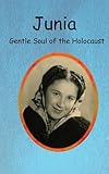 jumia house tanger  Junia: Gentle Soul of the Holocaust (English Edition)