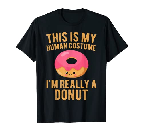 Disfraz divertido de This Is My Human I'm Really a Donut Halloween Camiseta