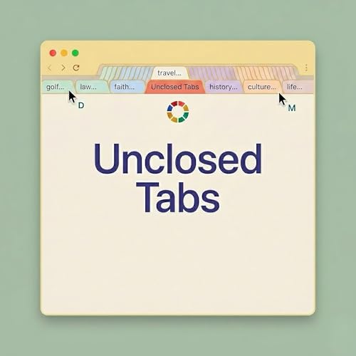 Unclosed Tabs Titelbild