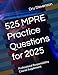 525 MPRE Practice Questions for 2025: Professional Responsibility Course Supplement