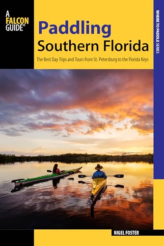 Paddling Southern Florida (Paddling Series)