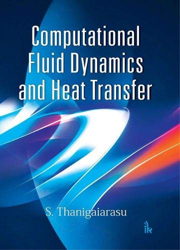 Computational Fluid Dynamics and Heat Transfer: Buy Online at Best ...
