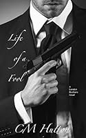 Life of a Fool 1502376938 Book Cover