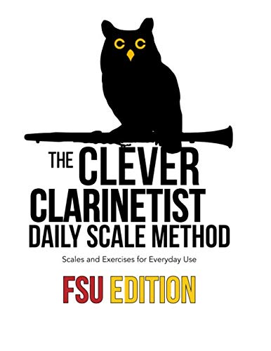 Dr. Larkin Elizabeth SandersThe Clever Clarinetist: Florida State University Special Edition