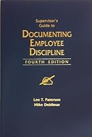 Supervisor's Guide to Documenting Employee Discipline 1559430915 Book Cover