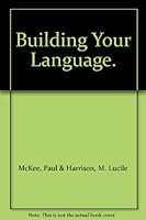 Building Your Language. B005KGC2K0 Book Cover