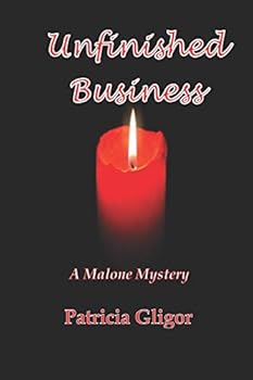 Paperback Unfinished Business: A Malone Mystery Book