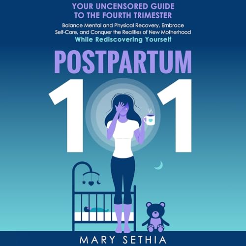 Postpartum 101 : Mary Sethia episode artwork