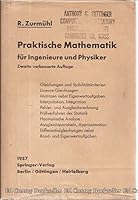 Praktische Mathematik Fur Ingenieure Und Physiker (zweite Verbesserte Auflage) B004MH0T6C Book Cover