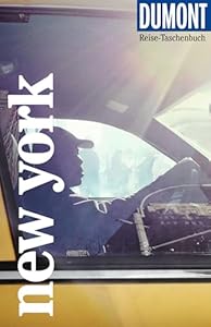 DUMONT Reise-Taschenbuch Reiseführer New York: Reiseführer plus Reisekarte. Mit Autorentipps, Stadtspaziergängen und Touren.