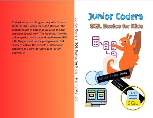 Junior Coders: SQL Basics for Kids