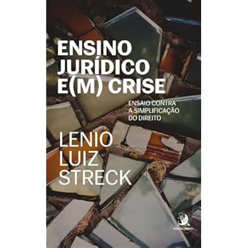 Capa do livro Ensino Jurídico E(m) Crise: Ensaio Contra a Simplificação do Direito