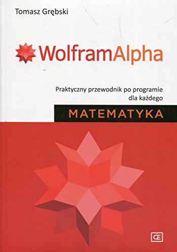 Matematyka WolframAlpha: Praktyczny przewodnik po programie dla każdego