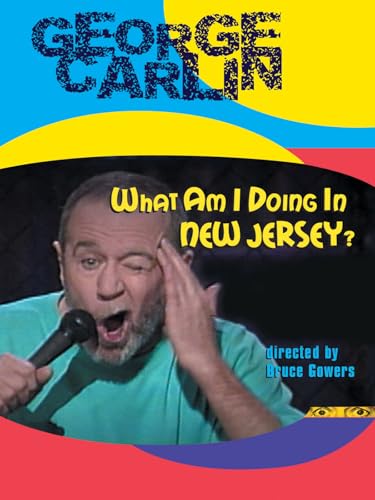 Carlin: What Am I Doing in New Jersey?