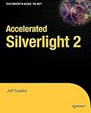 Accelerated Silverlight 2 (Expert's Voice in .NET)