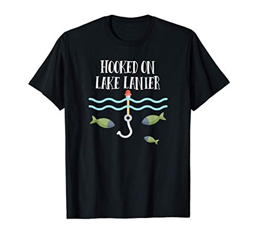 Hooked on Lake Lanier - Georgia T-Shirt