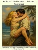 My Secret Life (Complete 11 Volumes)