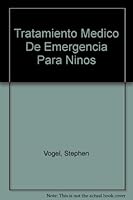Tratamiento Medico de Emergencia Para Ninos 0916363023 Book Cover