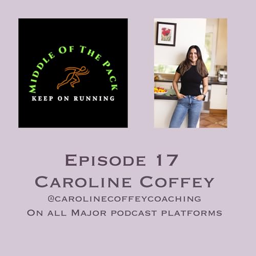 Finish Line Feels: Caroline Coffey on Marathons, Motherhood & Mindset