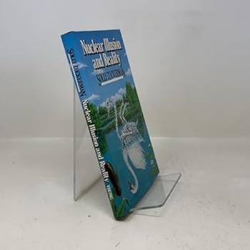 Hardcover Nuclear Illusion and Reality Book