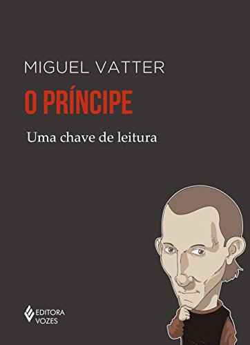 O Príncipe: Uma chave de leitura