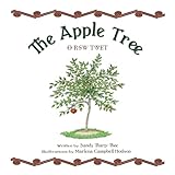 The Apple Tree -- A Modern Day Cherokee Story Told in English & Cherokee