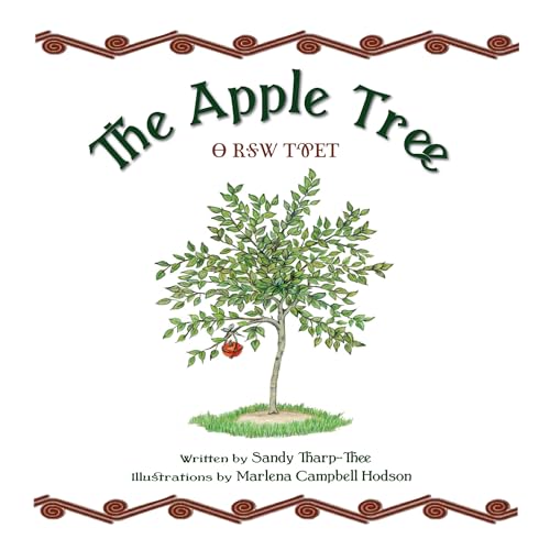 The Apple Tree -- A Modern Day Cherokee Story Told in English & Cherokee (English and Cherokee Edition)